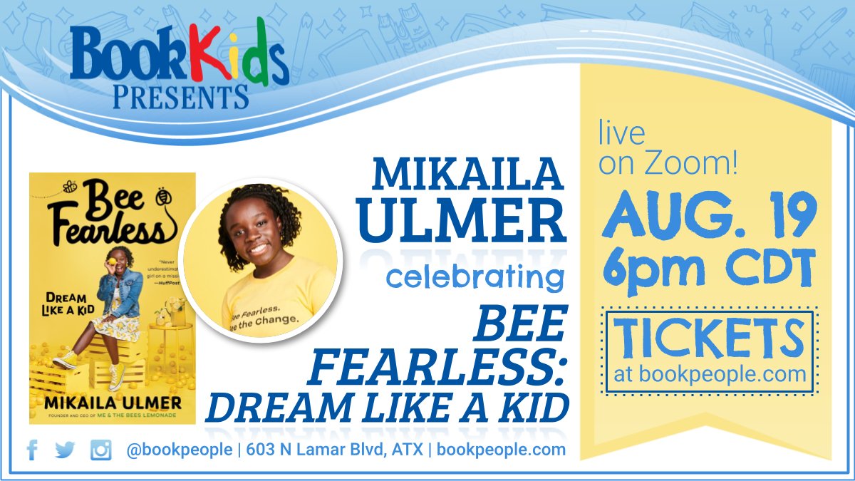 We're so honored to host 15-year-old lemonade entrepreneur and one of TIME Magazine's Top 30 Most Influential Teens, @MikailasBees! Join us Aug. 19th at 6pm CT! Learn more: bookpeople.com/event/virtual-…