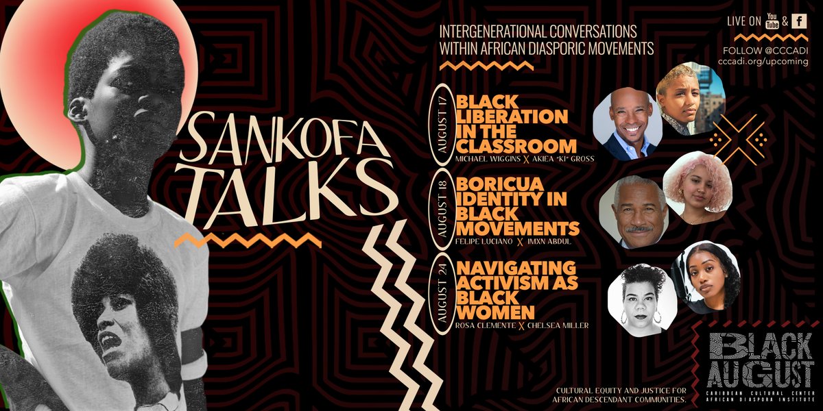 CCCADI's tweet photo. The knowledge of the past must never be forgotten. Join us for a series of virtual intergenerational conversations with elder activists, and social justice movement leaders as they engage in reflective exchanges with the next generation. 👥 Sankofa Talks ✊🏿
#blackaugust #cccadi https://t.co/6roVgrRo4h