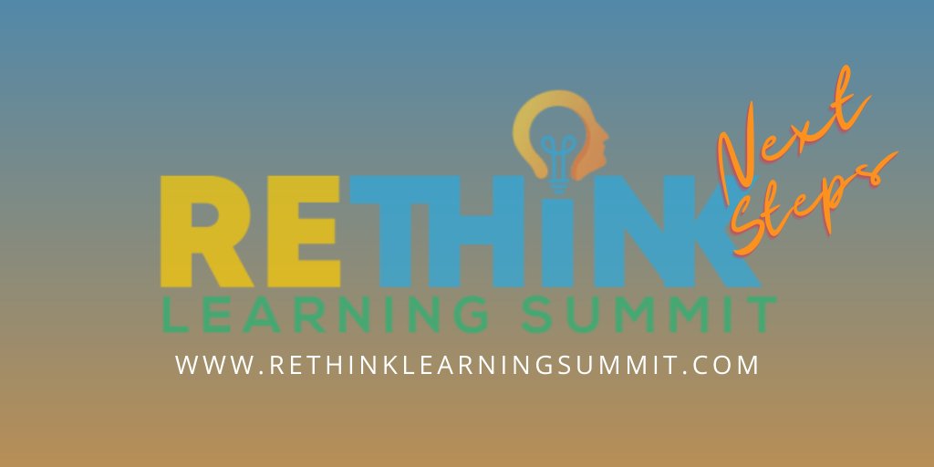 rethinktolearn's tweet image. Now that the Rethink Learning Summit has ended, what&apos;s next?  How do you implement what you learned? 
Sign up for an upcoming #RethinkLearningSummit group to put your learning into practice with the support of our community. 

Learn more: bit.ly/rlsnext