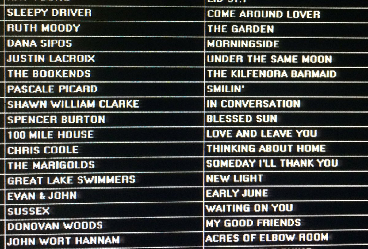 11pmE CdnRoots Sleepy Driver, @bookendsceltic <a href="/ruthmoodymusic/">Ruth Moody</a> <a href="/DanaSuppose/">Dana Sipos</a> <a href="/Justin_Lacroix/">Justin Lacroix</a> <a href="/PascalePicard/">Pascale Picard</a> @shawnclarke <a href="/spenceraburton/">Spencer Burton</a> <a href="/100milehousebnd/">100 mile house</a> <a href="/themarigolds/">The Marigolds</a> <a href="/GreatLakeSwim/">Great Lake Swimmers</a> <a href="/EvanandJohn/">Evan & John</a> <a href="/roblutes/">Rob Lutes</a> <a href="/DonovanWoods/">Donovan Woods</a> @johnworthannam erinradio.org