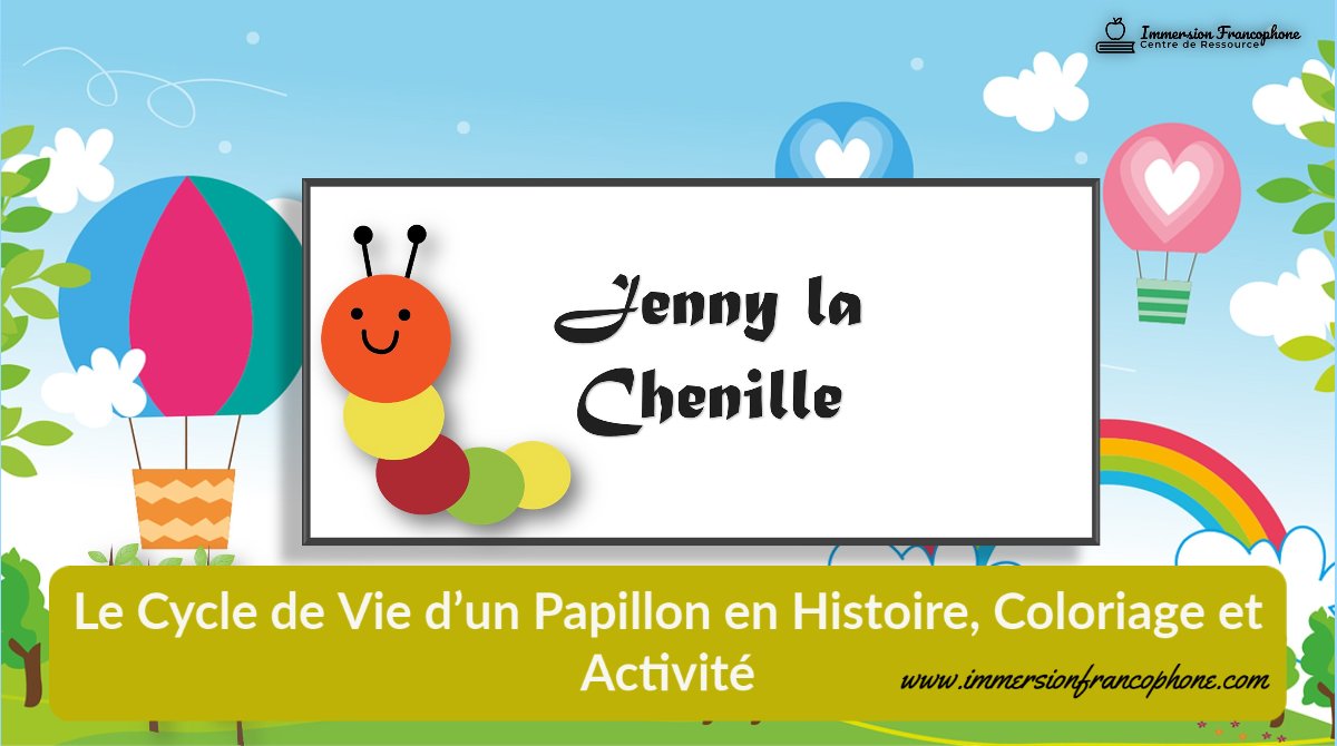 The Life cycle of a Butterfly in: a Story, Coloring &amp; Activities. Available on: immersionfrancophone.com
--------
Le Cycle de Vie d'un Papillon. En histoire. Coloriage et activité. Disponible sur: immersionfrancophone.com
#Science #frenchimmersion #JK #SK #grade1 #grade2 #English