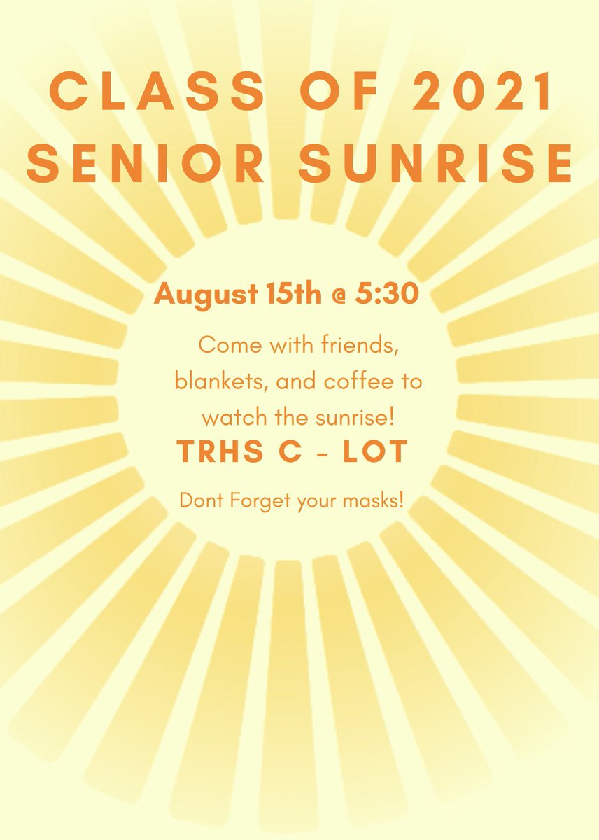 senior sunrise is saturday! i can’t wait to see everyone there:) 💛🧡