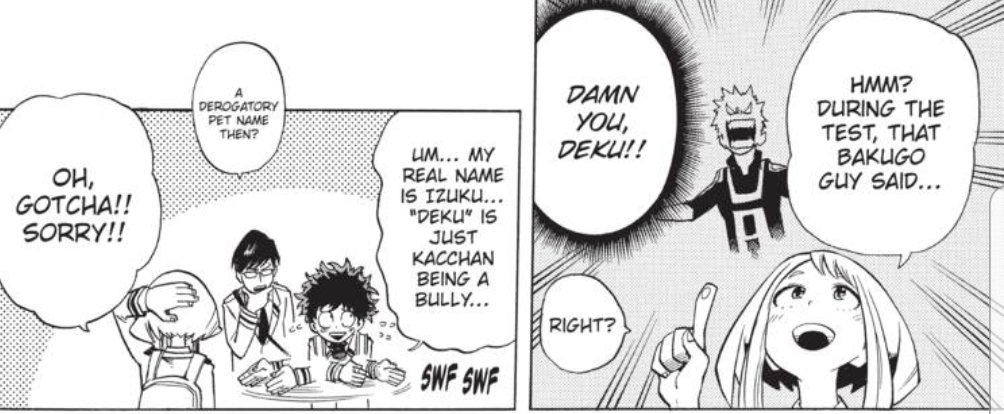 She pays a LOT of attention not only because of the catching "Deku" thing but the fact that she remembers ALL their names after one day+barely speaking to most of them. Iida doesn't even know her name+calls her "infinity girl" compared to her remembering all 3 boys' names