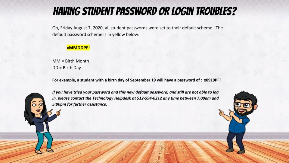 Make sure you all are able to login to your devices!!