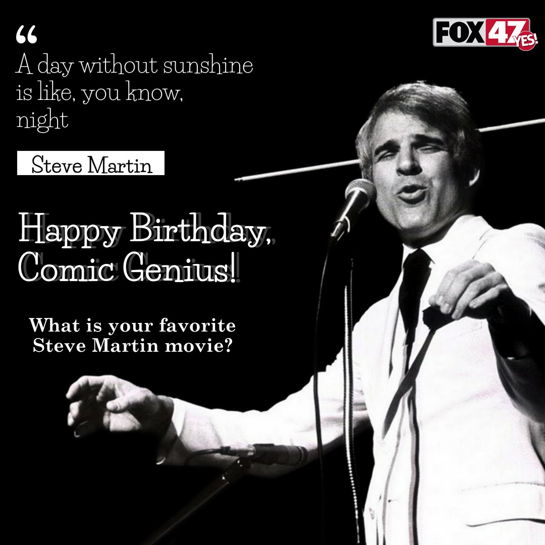 Happy Birthday to Steve Martin!  What is your favorite Steve Martin movie? 