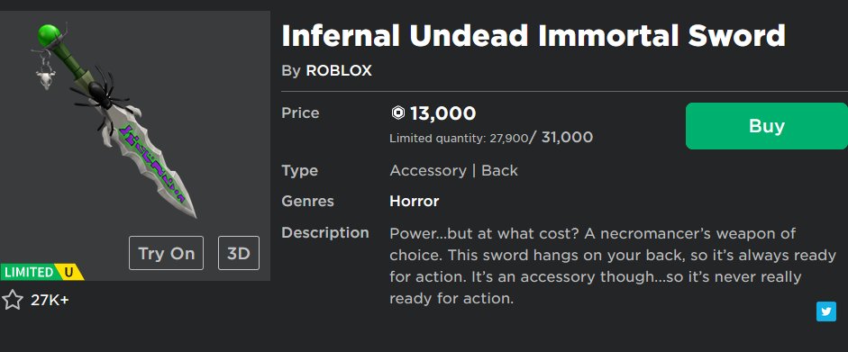 Ivy On Twitter As Of Today August 13th 2020 673 Days After Release The Infernal Undead Immortal Sword Has Sold 3100 Copies Which Is Exactly 10 Of The Stock Only 27900 More - immortal sword roblox