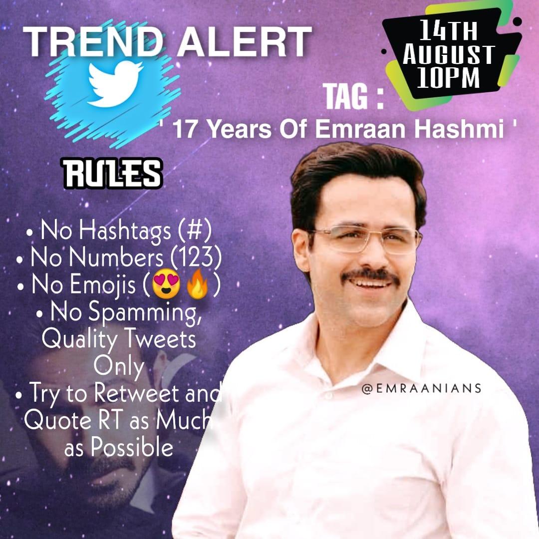 TheTeamEmraan's tweet photo. Calling all @emraanhashmi fans to trend &amp; celebrate - " 17 Years Of Emraan Hashmi " today 10:00pm onwards

PLEASE FOLLOW ALL THE RULES MENTIONED IN THE PICTURE .

 | RT &amp; Spread https://t.co/f2GZNookv4