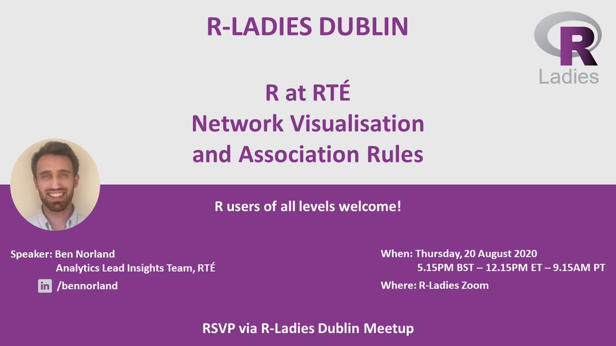 Tune in for a talk on Network Visualisation and Association Rules with R with Ben Norland, Analytics Lead at #RTÉ

Thursday, 20th August, at 5:15PM (GMT+1)

RSVP via Meetup: meetup.com/rladies-dublin…

#rstats #RLadies #meetup #networkgraph #broadcasting #OnDemand