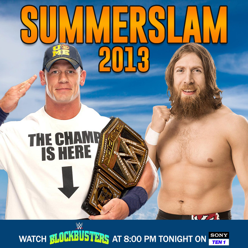 WWEIndia's tweet photo. Relive @JohnCena vs. @WWEDanielBryan for the @WWE Championship…and MORE!
#WWEBlockbusters presents #SummerSlam 2013 TONIGHT at 8 PM on Sony Ten 1. @SPN_Action https://t.co/VoO1g92ItK