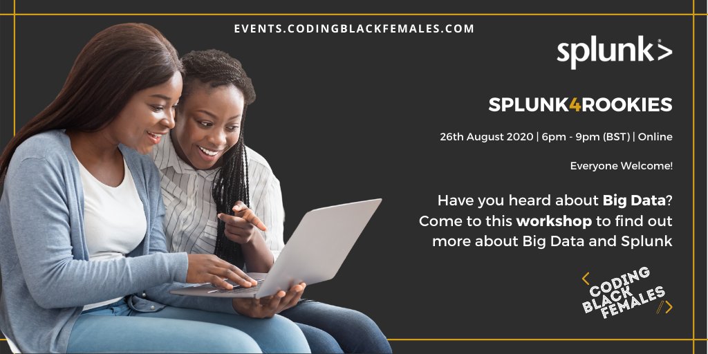 codingblackfems's tweet image. Have you heard of #BigData? On 26th August we're partnering with @SplunkUK for a #Splunk4Rookies session. Come along to this workshop to find out more about Big Data and Splunk. 
Sign up: bit.ly/CBFxS4R
#womenintech #blacktechtwitter