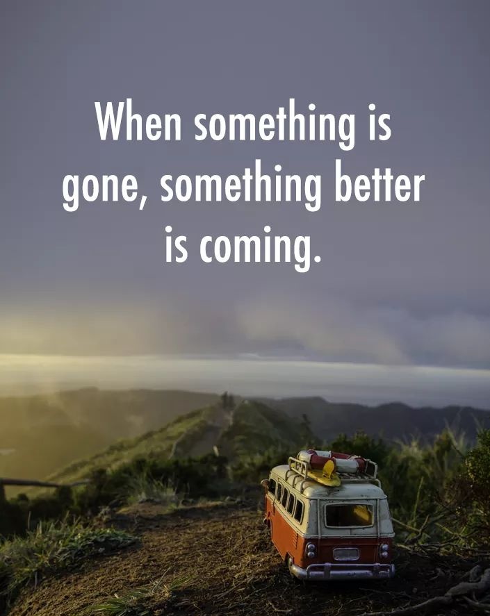 BlessedMonk_'s tweet photo. When something is gone, something better is coming. https://t.co/6nVZ2PdWbJ