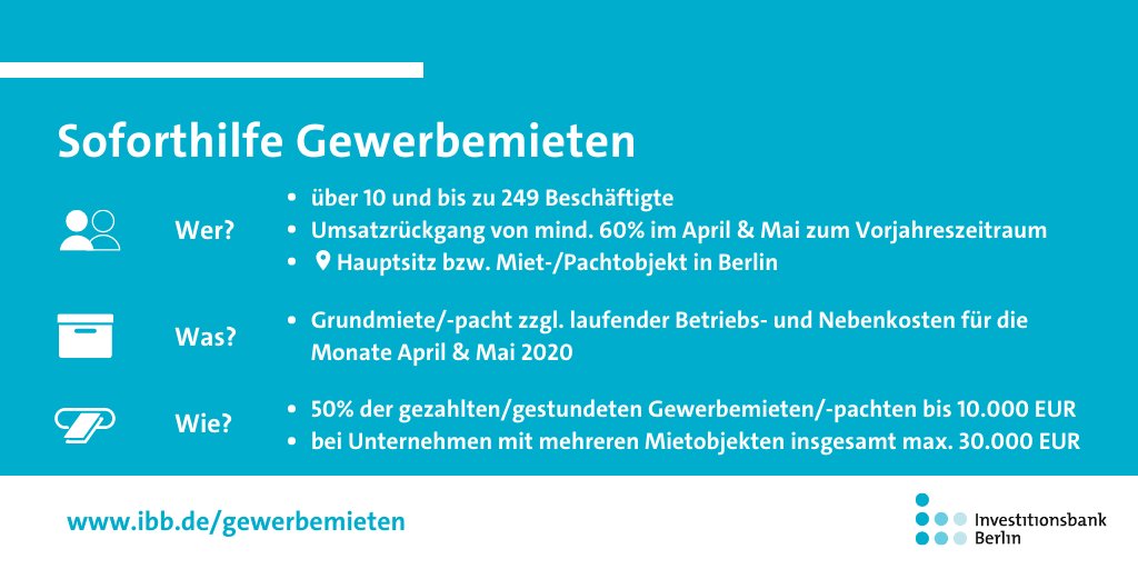 PR_ibb's tweet photo. Ab kommenden Montag, 17. August, können Anträge für die Soforthilfe Gewerbemieten gestellt werden. Alle Infos gibt es in unserer aktuellen Pressemitteilung: https://t.co/qItSE1Yg1O https://t.co/ixlRPUUry8