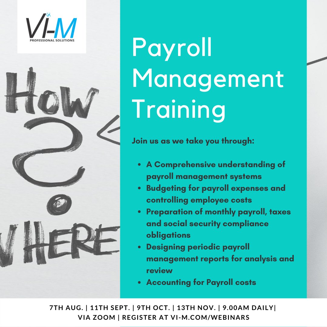 Vi_M__'s tweet photo. Just In case you missed our Payroll Management training, we have 3 more sessions to go on 11th Sep, 9th Oct, and 13th Nov.

Register @ https://t.co/lkAoa8n3Yv.
==
#Payrollmanagement
#onlinetraining
#ViMprofessionalsolutions
@NigerianTaxLady
 @mnmonwu https://t.co/gkcw7E97X4