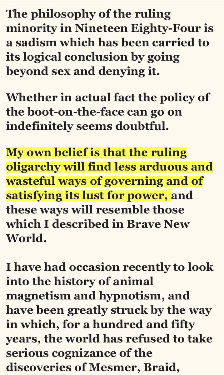 In a very telling letter from Huxley to Orwell in 1949, the method of control and enslavement is clearly described.Look around today and tell me what you see...