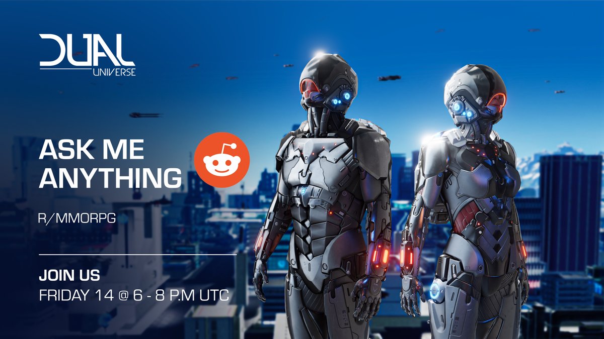 Dual Universe Reminder Don T Forget To Check Out The Official Dualuniverse Reddit Ama Ask Me Anything That Will Take Place Today From 6 8pm Utc 2 4pm Est Where Our Founder Jc