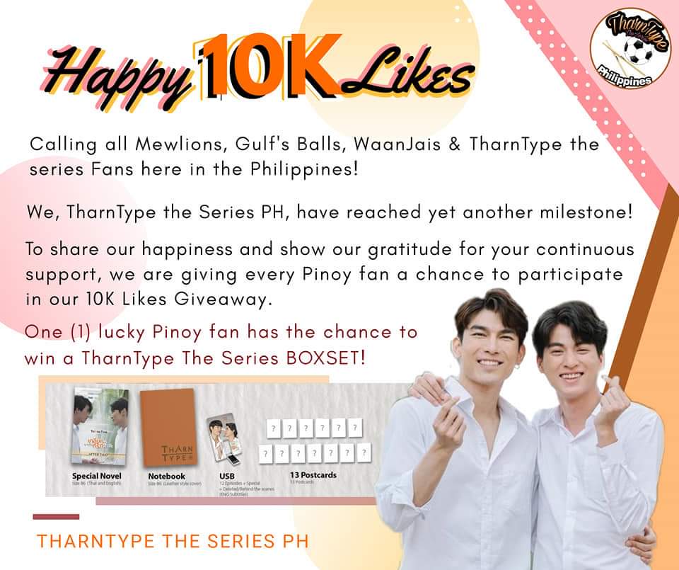 TharnType_PH's tweet photo. 🇹🇭🇹🇭 TharnType The Series PH Update 🇵🇭🇵🇭 

10k Likes Giveaway!
Calling all Mewlions, Gulf's Balls, WaanJais &amp; TharnType the series Fans! 
We, TharnType the series PH have reach another milestone! https://t.co/Pa8kd7VTsP
