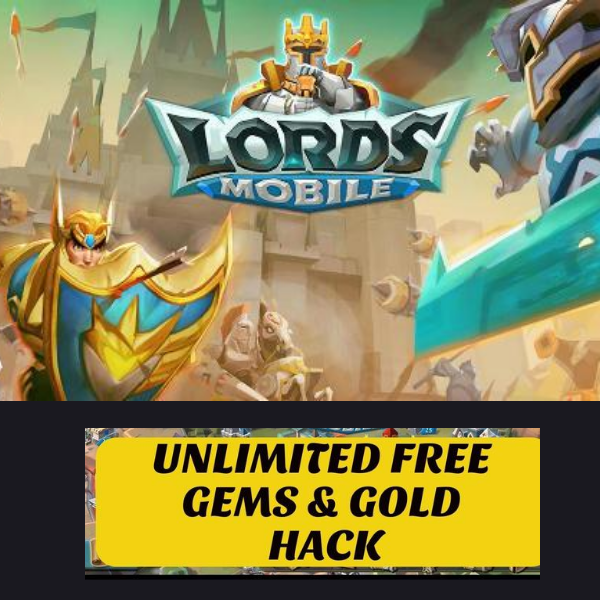 Free Lords Mobile Hack Cheats Free Gems And Gold Generator