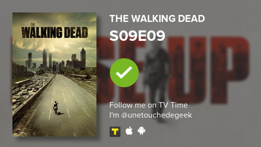 Unetouchederoux's tweet photo. I've just watched episode S09E09 of The Walking Dead! #TWD  #tvtime https://t.co/crv8qAZZ3I https://t.co/Lt2s00cfVF