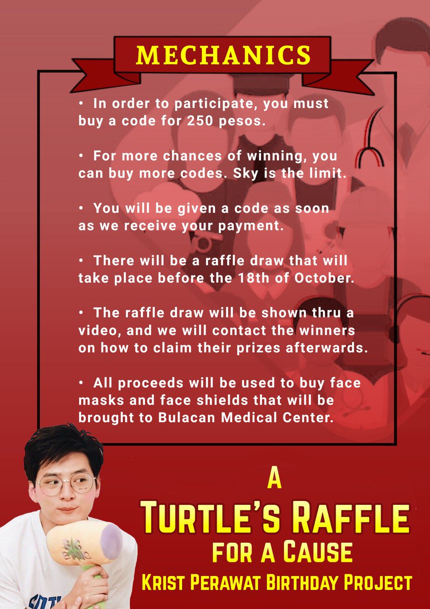 PerayaHazers Ph presents to you a Turtle's Raffle for a Cause, a Krist Perawat BdayProject.Take this chance to be the hero who helps ur real heroes in this time of pandemic.Everyone is invited to help but only Philippines' residents can join the raffle. #CherishWithKrist2020