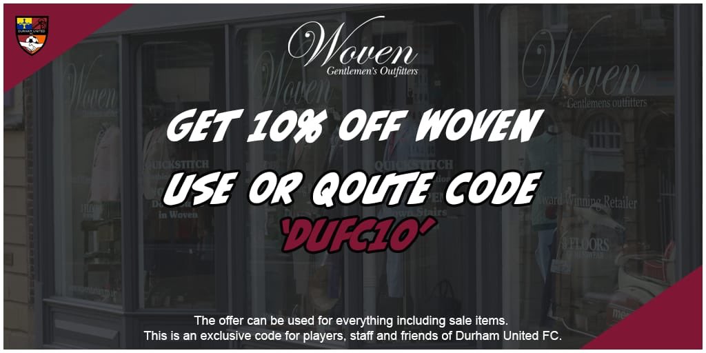 DurhamFC1st's tweet image. SPONSOR OFFER | A great gesture from @wovendurham who have offered this code to all DUFC members friends &amp;amp; family. 

Woven have sponsored Kieron Day for 3 seasons. 

Can we return the favour by heading down to visit their city centre store.

#DurhamAsOne #DurhamUnited