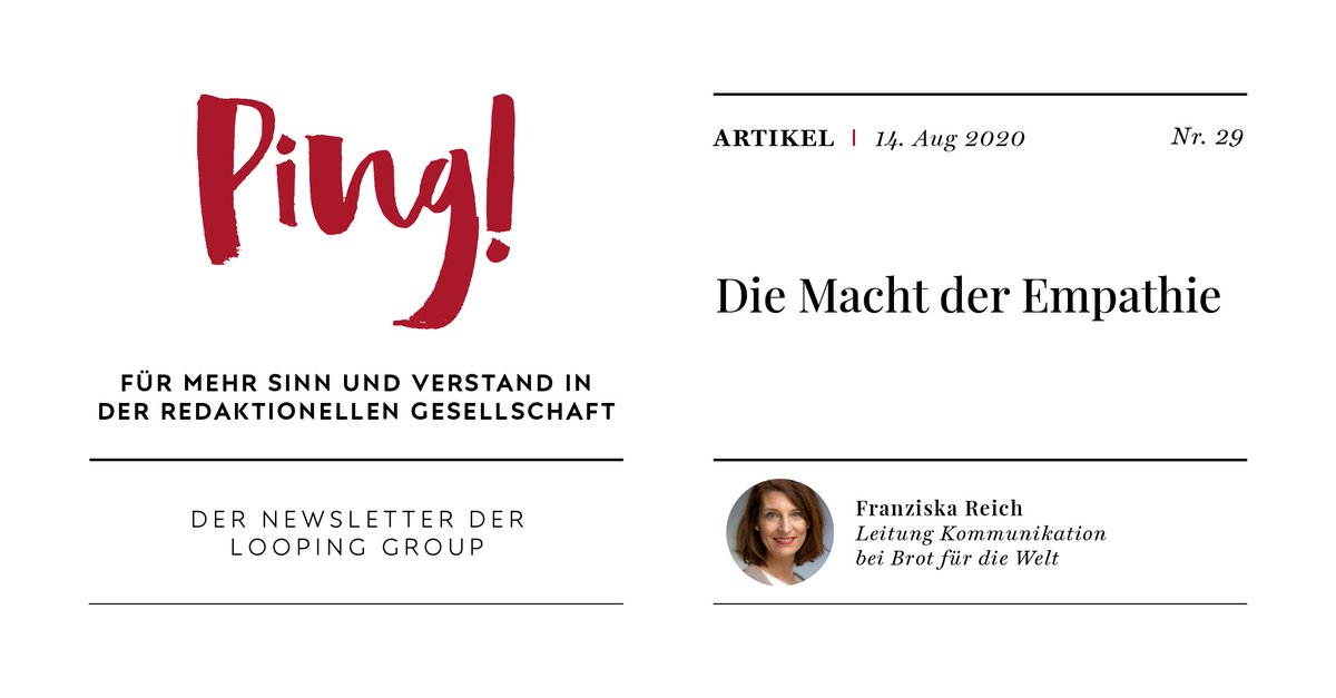 In der neuesten Ping!-Ausgabe geht es um die besondere Macht der Empathie in der Redaktionellen Gesellschaft. Unsere Autorin: Franziska Reich, Leiterin Kommunikation bei Brot für die Welt. Jetzt Ping! abonnieren: looping.group/#newsletterMod…