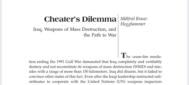 Here´s a thread about my new article in International Security. It is about why Iraq disarmed of WMD, but failed to convince others that this was the case, leading to war in 2003. 1/n