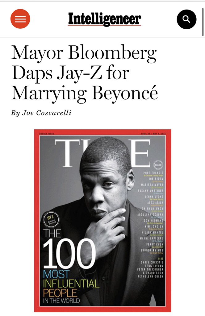 56) Michael Bloomberg when he wrote for Jay-Z’s  @TIME cover as Mayor of New York in 2013:“He event put a ring on Beyoncé.”