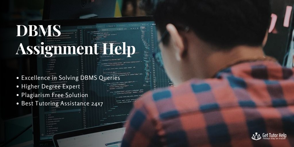 gettutorhelpoff's tweet image. Are you stuck in DBMS Assignment Writing? Need an Online DBMS Assignment Help by Experts, Whatsapp Us Now +91 8882732679, And  get best DBMS Assignment Writing Services by experts at your Pocket-Friendly Cost. For More information visit us gettutorhelp.com
#dbmsassignment