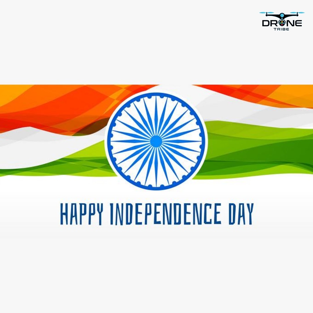 drone_tribe's tweet photo. Drone Tribe Wishes you all a very Happy Independence Day���🇳

Let us honour the struggles of many brave-hearts who fought for the country's freedom. 

#independenceday #independencedayindia🇮🇳  #jaihind #india #iloveindia #15august #bharat #independenceday2020 https://t.co/4UfmqvkzI2