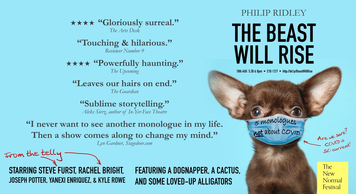 ★★★★ Philip Ridleys THE BEAST WILL RISE <a href="/NewNormalFest/">The New Normal Festival</a> is

‘Gloriously surreal’
‘Touching &amp; hilarious’
‘Sublime storytelling’
‘Powerfully haunting’
‘I never want to see another monologue in my life. Then a show comes along to change my mind’

🎟£10 TIX bit.ly/BeastWillRise