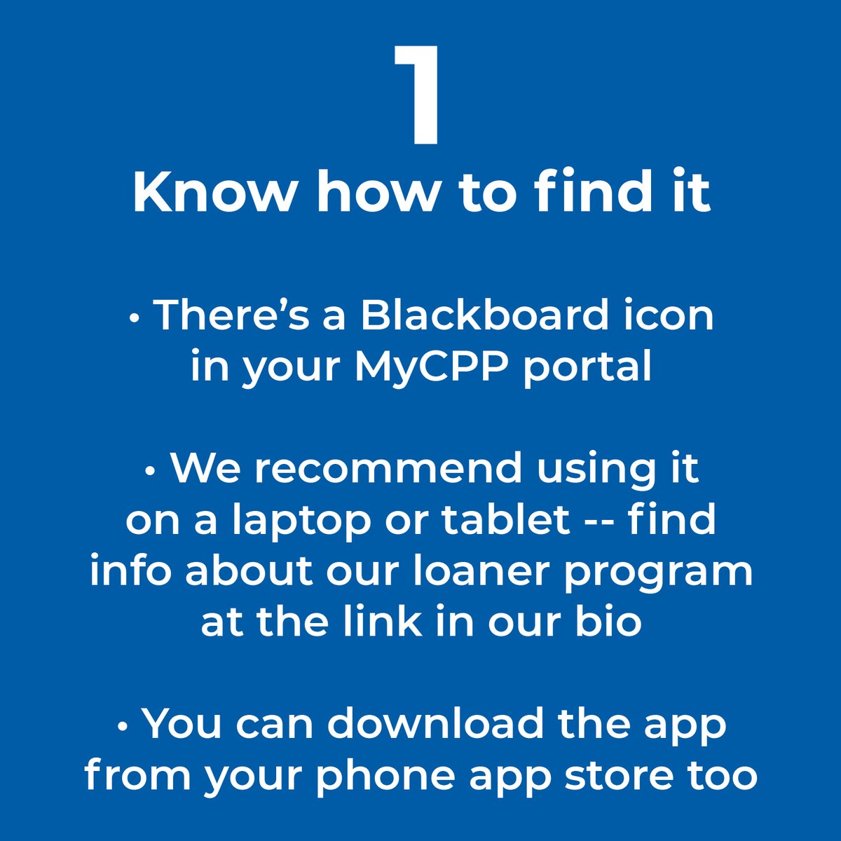 cppbac's tweet image. 1. Access Blackboard in your MyCPP portal. We recommend using it on a laptop or tablet. If you need to borrow a laptop for fall 2020, visit the link in our bio for info about our loaner program. You can also download the app from your phone app store as a backup.