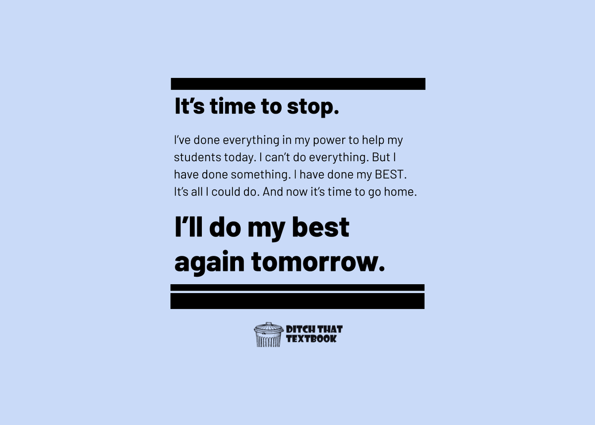 I don't know who needs to hear this today, but ...

You are enough.

You've done your best. And that's a lot. It's all you can do. 

There's no shame in saying, "It's time to go home. I'll do my best again tomorrow."

#DitchBook #tlap #TechLAP #remotelearning