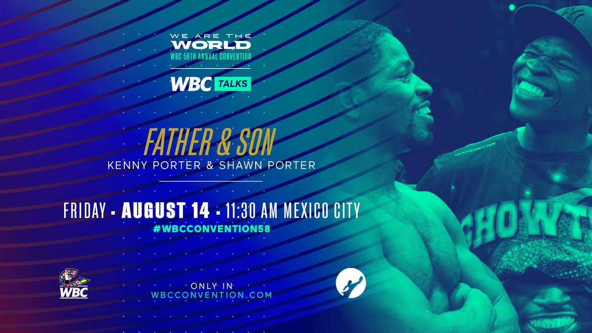 WBCBoxing's tweet photo. 🥊🎙 WBC Talks 🎙🥊
.
🔰 https://t.co/AfMJgI7VJm
💥 Father and Son: Kenny Porter & Shawn Porter.
🗓 Friday 14, 11:30 AM (Mexico City time)
.
#WBCtalks #WBCconvention58 https://t.co/JeQT4foEan
