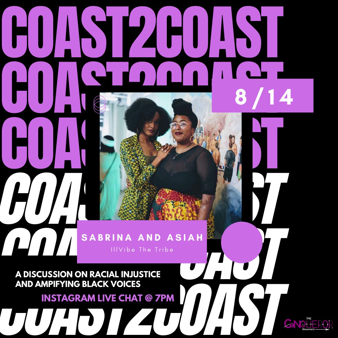conquerormove's tweet photo. @IllVibeTheTribe are curators of authenticity and a safe space for Black creative culture to be displayed. Tonight, we're live with the illest tribe &amp; having a raw &amp; unfiltered conversation around racial injustice and amplifying Black voices for #Coast2Coast! #WATCH live @ 7pm https://t.co/6yCjRH4y9z