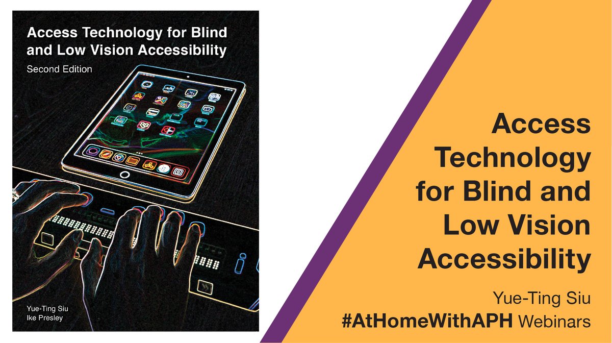 APHfortheBlind's tweet photo. Dr. Ting Siu, author of the 2nd edition book Access Technology for Blind and Low Vision Accessibility, is joining us for a webinar! Come learn about new philosophies and strategies this Friday, August 14th at 2 PM ET https://t.co/rCF0xiUGT4 #AtHomeWithAPH #KeepLearning https://t.co/HpotpUTmS6