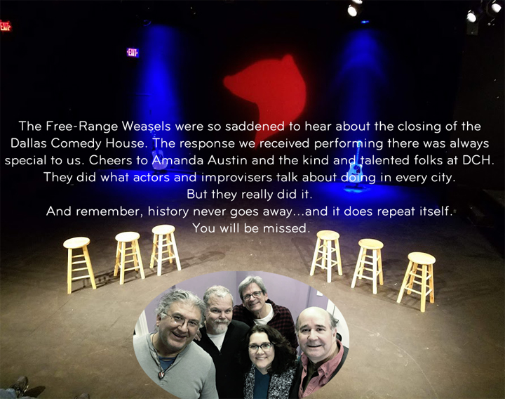 FreeRangeWeasel's tweet photo. We're so saddened by the news from @dallascomedy https://t.co/Ma9WPcf2wP