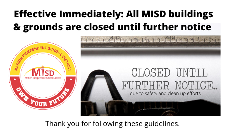 8/14/20 All buildings and grounds are closed at MISD until further notice.