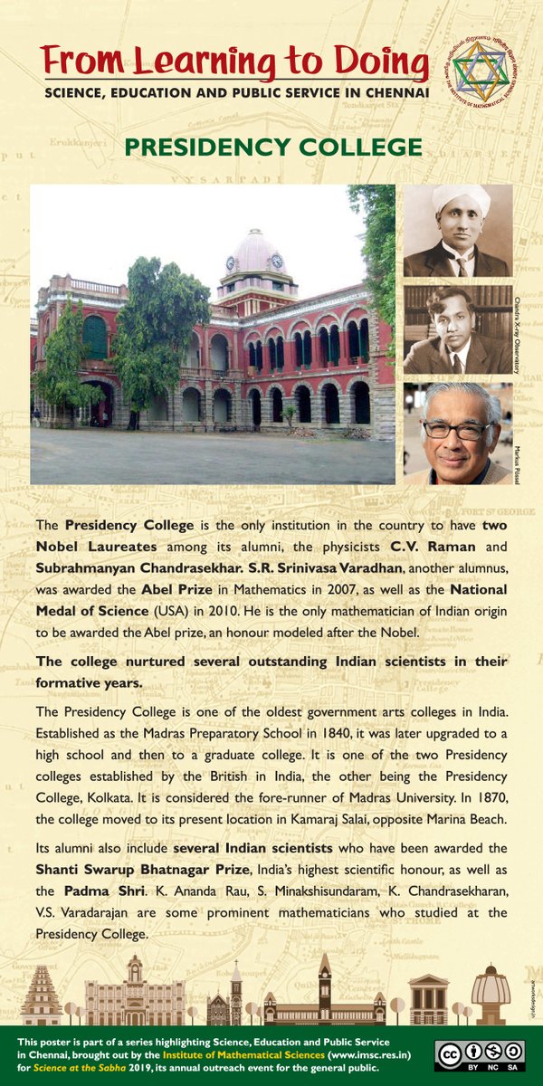  #PresidencyCollege in  #Chennai is the only institution in  #India to have two  #NobelLaureates in science among its alumni, the physicists  #CVRaman and Subrahmanyan Chandrasekhar. S.R. Srinivasa Varadhan, another alumnus, was awarded the  #AbelPrize in mathematics in 2007. 10/15