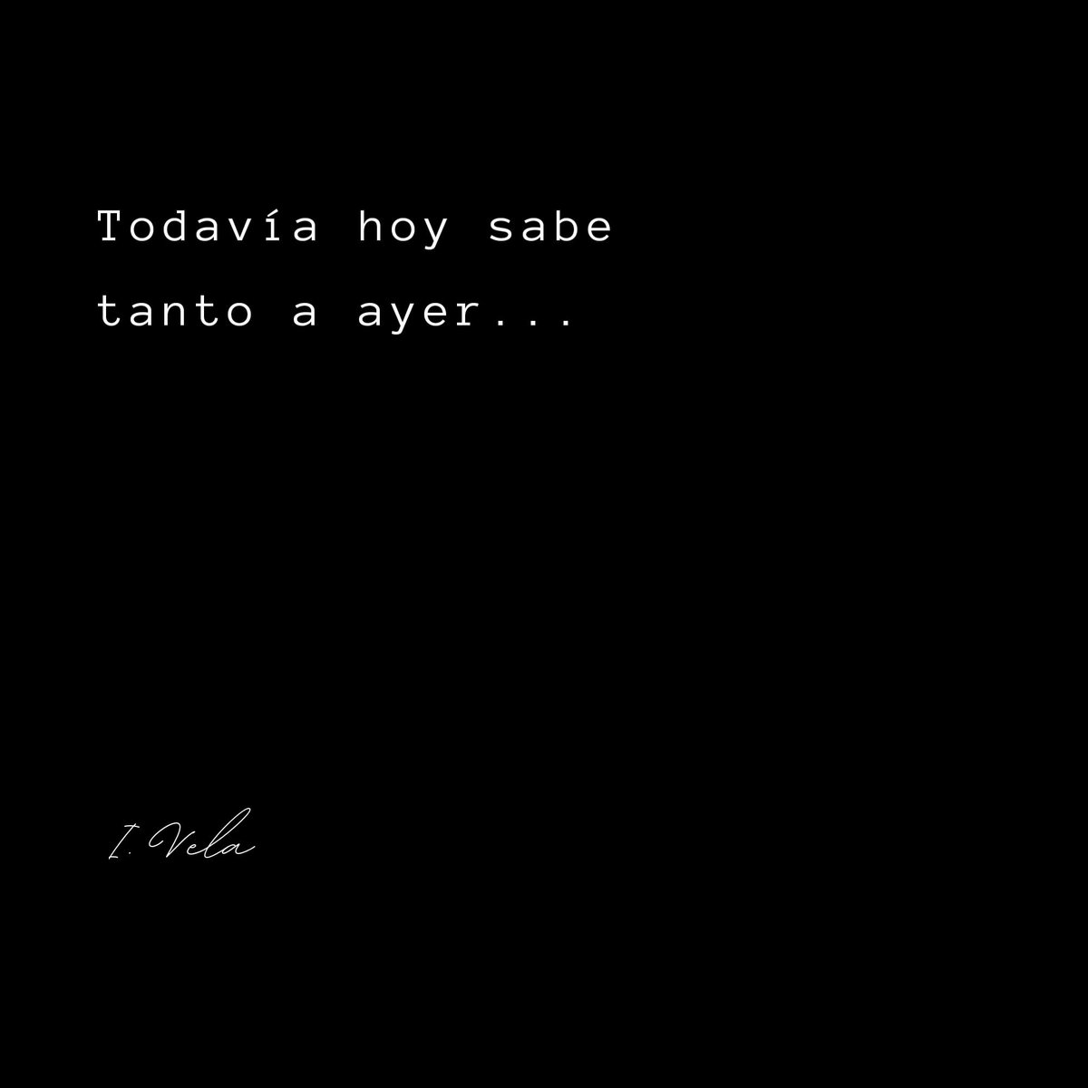 i_vela's tweet photo. Y aunque hoy se sienta
aún como ayer.
mis pasos, al no ser llamados,
han olvidado su camino de regreso...
#pensamientodeldia #reflexiones #desamor #desamores #corazonroto #ivela #poesía #accionpoetica #uncafeparaescribir #nochedepoemas https://t.co/K2HxrgPzpB