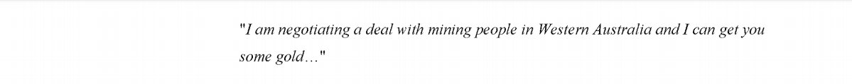 Meanwhile my best friend Dave died, but I wasn't distracted. Then Mark phoned me and said he could get some gold from some mining people and if I bought the gold & software as a bundle he'd get his dad to value my companies for free. I bit his arm off. 5/11