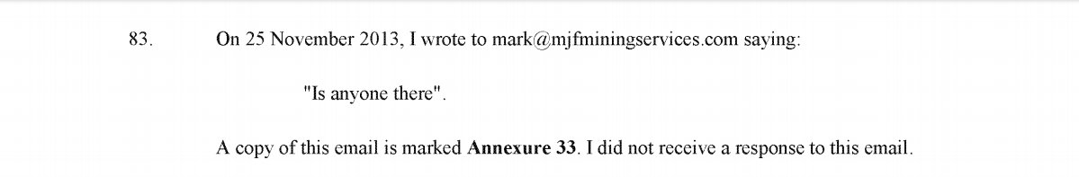 Mark went dark. He didn't reply and nor did his company. It turns out he was a bit crook and had been arrested & extradited. His name was removed as director of his company. In desperation I wrote an email: "Is anyone there?". There was no reply. 9/11