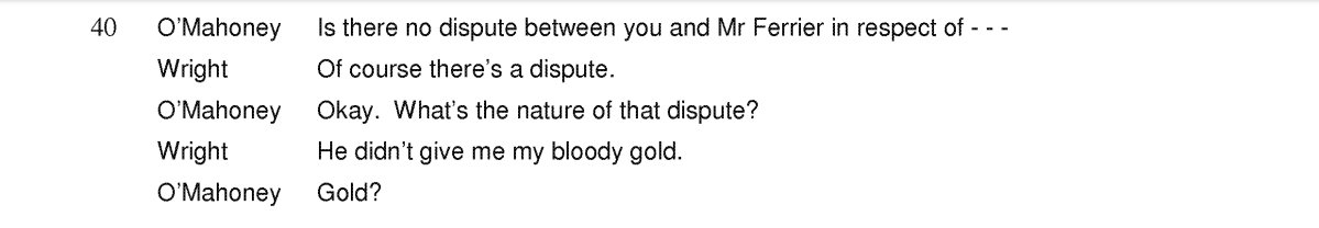 I got the software but the bugger kept my $20M of gold. I claimed tax credits for the non-existent gold but the ATO caught me. All this because Dave and I wanted to start a bitcoin bank w/ smart contracts. Never did ofc. That's my story and I'm sticking to it. For now. 10/11