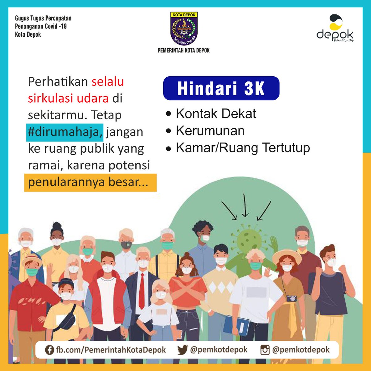 Selamat siang #SobatDepok
Apa saja sih yang bisa kita lakukan untuk memutus mata rantai penyebaran Covid-19?

Yuk lakukan rumus 3T+3M-3K ! Berikut informasinya. #PakaiMasker #GerakanDepokBermasker