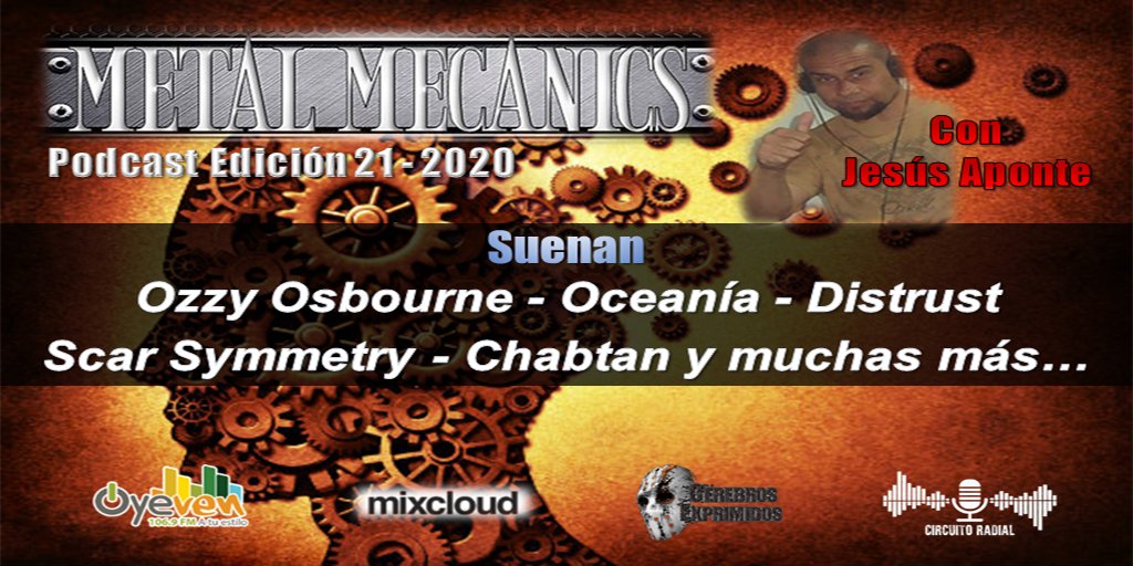 Escucha aquí 👉  bit.ly/2KdAWDn
Los engranajes de Metal Mecanics continúan en movimiento. Disfruta del #MetalRadioShow transmitido por Oyeven 106.9FM, Caracas. Venezuela, a cargo de la conducción de Jesus G. Aponte. <a href="/VozJM/">Metal Mecanics</a>
#Escucha_Ahora  #CerebrosExprimidos