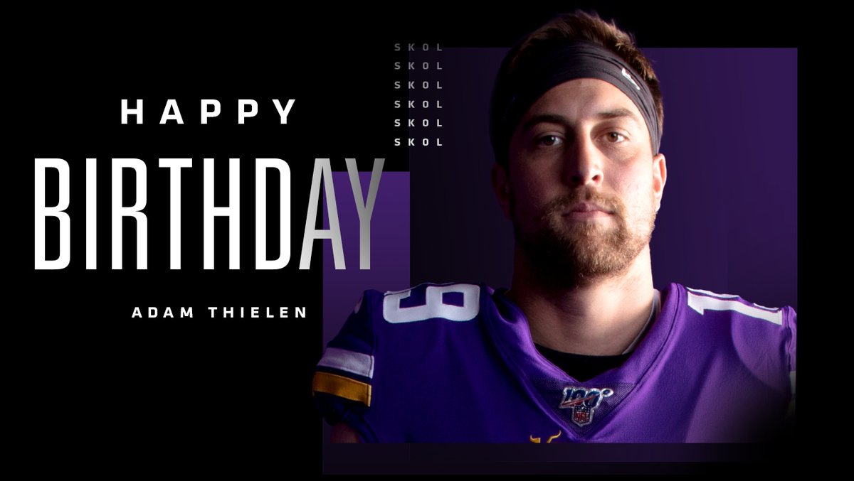 Happy birthday, <a href="/athielen19/">Adam Thielen</a>!