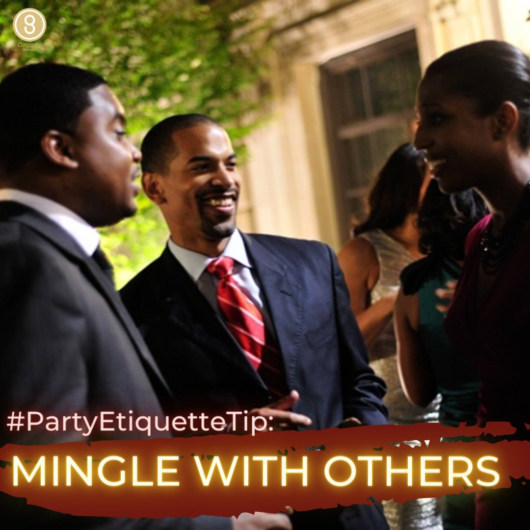 mygiftologigh's tweet photo. Party Etiquette🎉: get to know the other party goers by confidently introducing yourself and having small talk🗣

#Giftologi #MyGiftologi #partyetiquette #tip #party #mingle #Accra #Ghana #Africa https://t.co/Erdfiu07nm