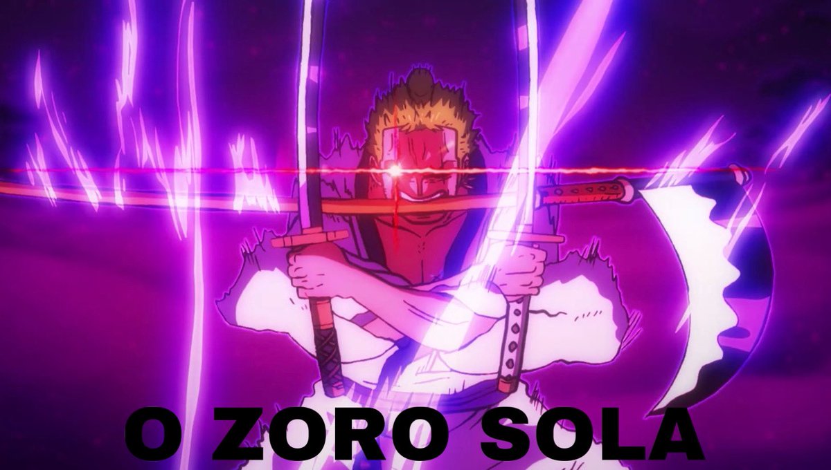 O Zoro Sola!  One Piece 