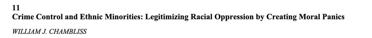 Then there is a piece written by William Chambliss wrote in 1995 entitled "Crime Control and Ethnic Minorities: Legitimizing Racial Oppression by Creating Moral Panics" where he talks about the crime bill specifically. Below are some quotes.