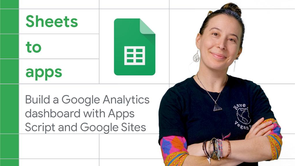 GoogleWorkspace's tweet photo. In this episode of "Sheets to Apps," we show you how to combine the Google Analytics add-on with #AppsScript to help automate cohesive data summaries that are compatible with #GoogleSites → https://t.co/HvtpQRNqBc https://t.co/nuKT89qZmv