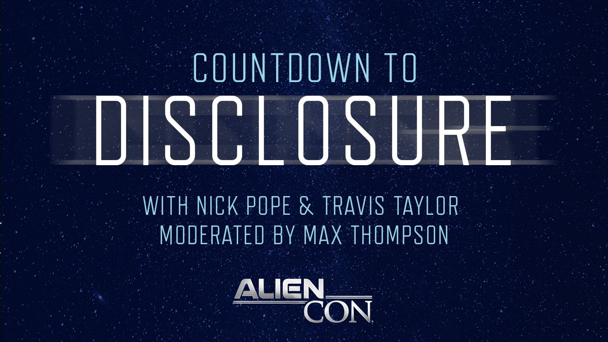 TheAlienCon's tweet photo. Only 24 hours left to sign up for our FREE virtual #AlienCon event, Countdown to Disclosure! Hear the latest revelations from Travis Taylor and Nick Pope. Register for FREE at https://t.co/DFxjqPgP3u #AlienCon #AlienConVirtual #Disclosure #UFO https://t.co/Ed2kJGN4sB